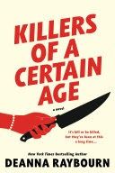 Book Cover: Killers of a Certain Age by Deanna Raybourn. The cover image is of a left hand holding a kitchen knife, wearing a pearl bracelet. 