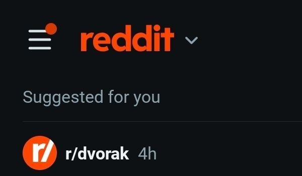 Reddit is suggesting I might be interested in r/dvorak