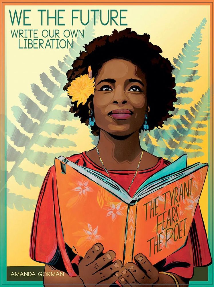 A yellow background, a dark skinned woman in a red shirt holding an open book where the cover reads “the tyrant fears the poet” . The top left corner reads we the future write our own liberation.  