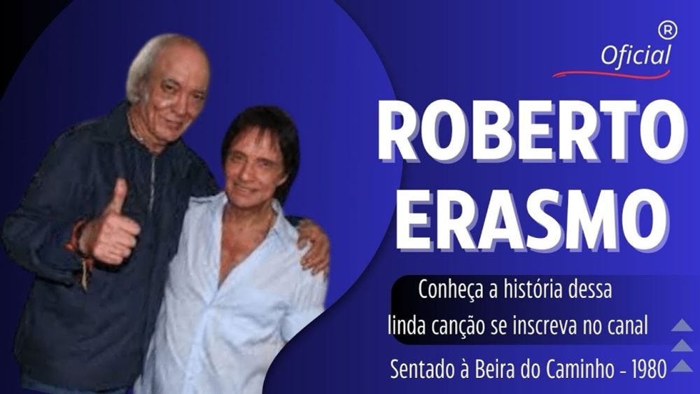 Sentado à Beira do Caminho - 1980 - Erasmo Carlos e Roberto Carlos