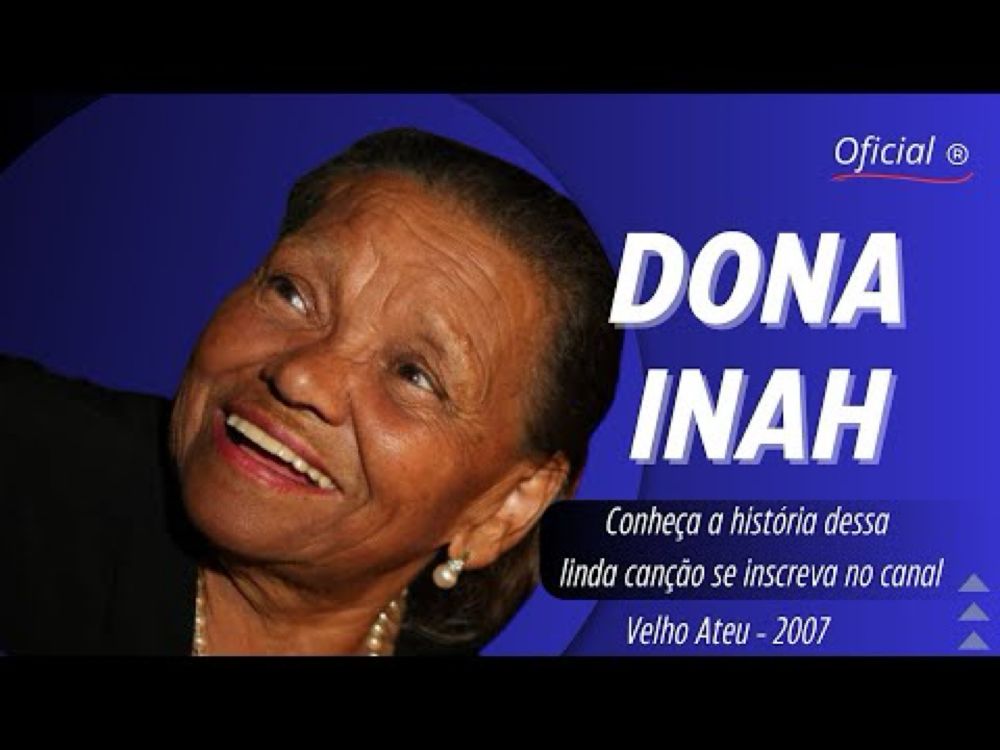 Velho Ateu - 2007 - Dona Inah