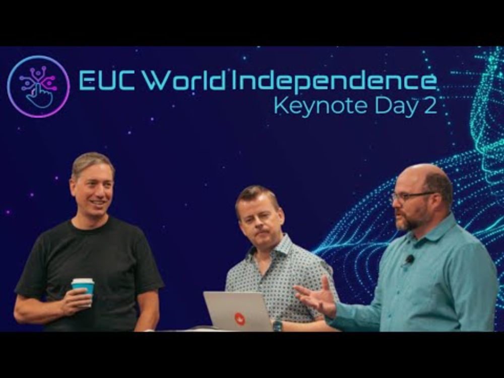 EUC World Independence Keynote Day 2