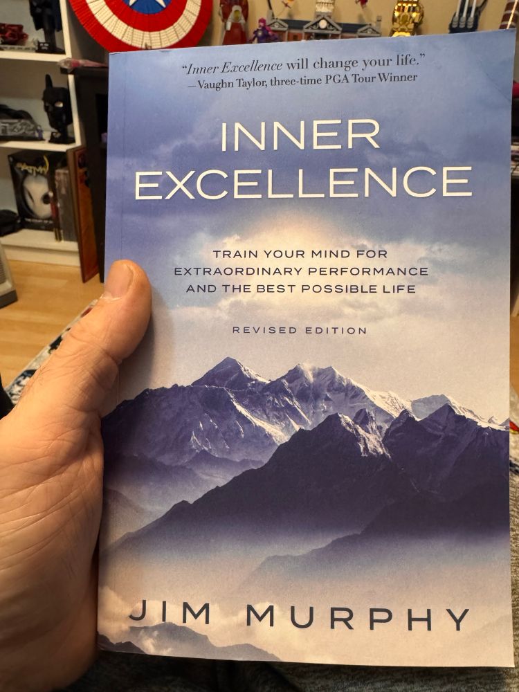 Inner Excellence: Train your mind for extraordinary performance in the best possible life by Jim Murphy