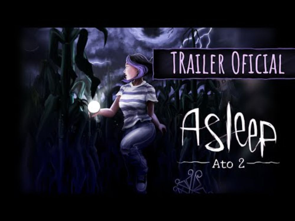 Asleep Ato 2 - Trailer Oficial #AsleepAto2