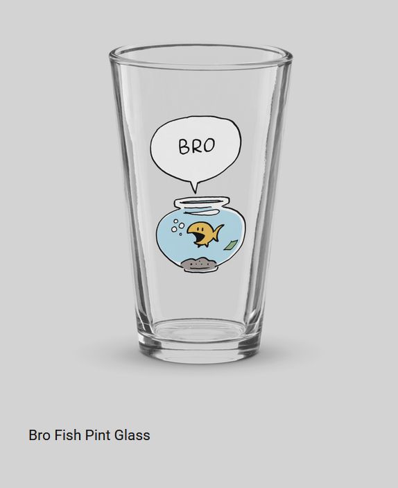 Bro Fish Pint Glass