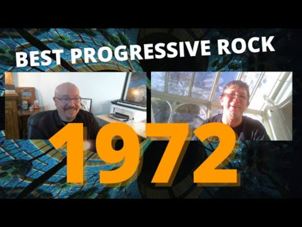 ProgAxia Progressive Rock Podcast With Andy Phillips and Paul Goodge 001 - 1972