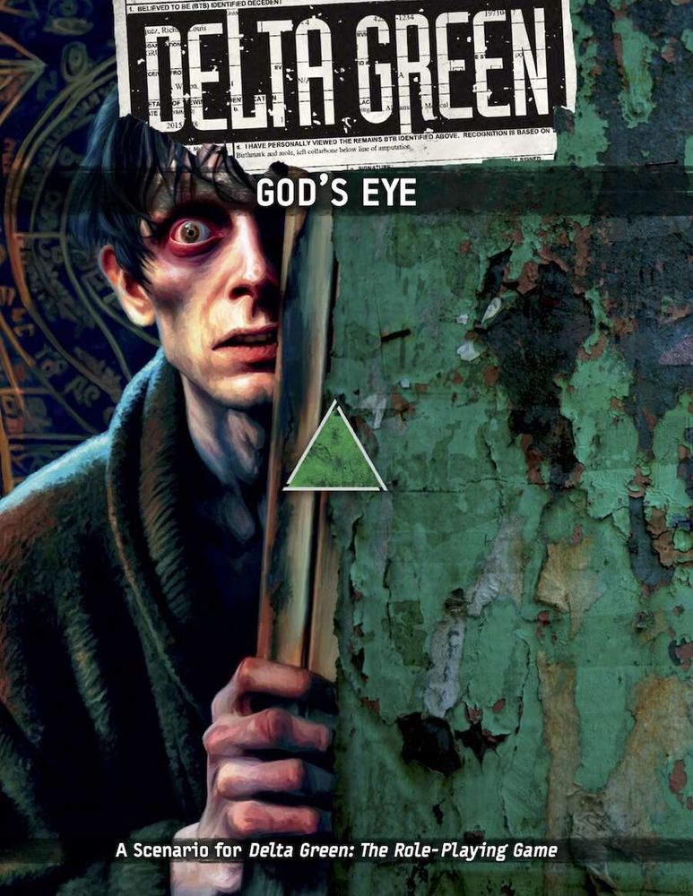 Cover of Delta Green: God's Eye featuring a strung-out looking man looking from behind a wall or object with green peeling paint. In the background mysterious symbols can be seen.