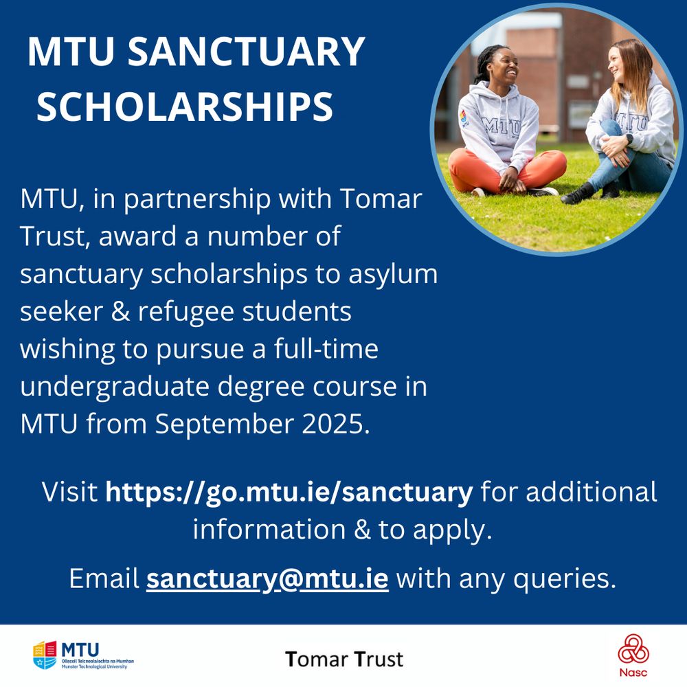 a flyer for MTU Sanctuary Scholarship with an image of two students sitting on the grass and chatting in the top right hand corner. Logos are in the footer, and include MTU, Tomar Trust and NASC 