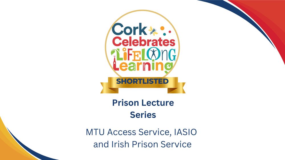 Prison Lecture Series shortlist- MTU Access Service, IASIO and Irish Prison Service 
