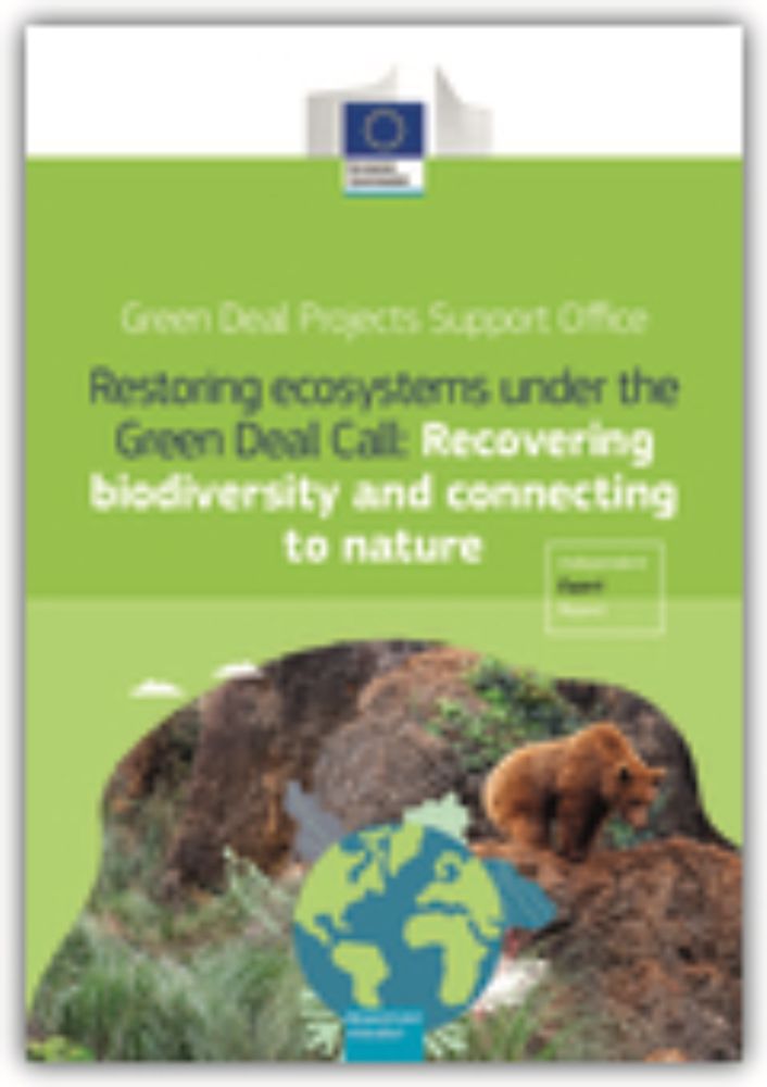 Restoring ecosystems under the Green Deal Call : recovering biodiversity and connecting to nature.