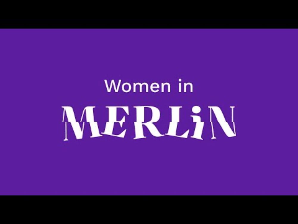 MERLIN | Women's Day