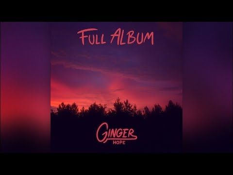 Ginger - Hope (FULL EP)