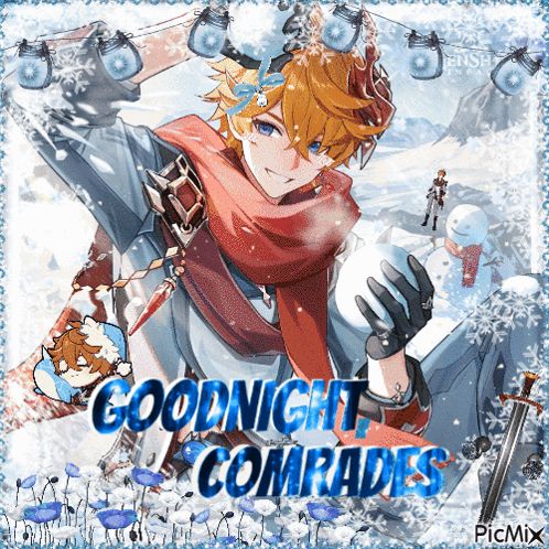 a picture of a anime character holding a snowball and the words goodnight comrades