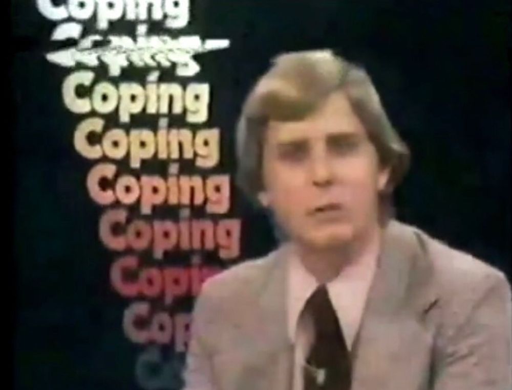 80s news screen of a frowning male news anchor sitting in front of a graphic that repeats the word “Coping” in various colors