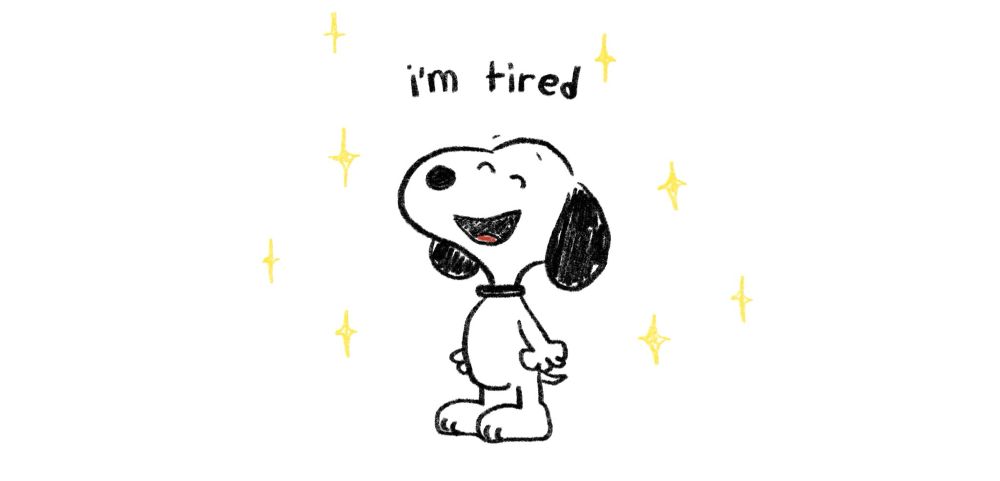 Snoopy under the word ‘I’m tired’
