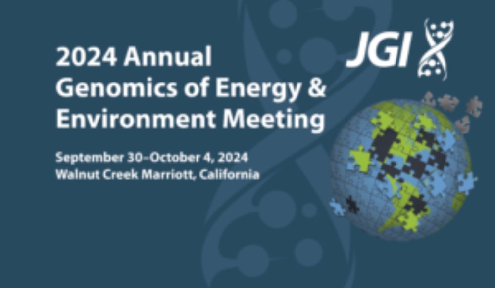 2024 Genomics of Energy and Environment Meeting - JGI Annual User Meeting