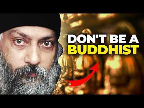 What Osho Said about Buddhists Shocked Everyone