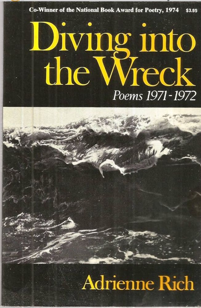 An image of the front cover of the book “Diving into the Wreck” by Adrienne Rich