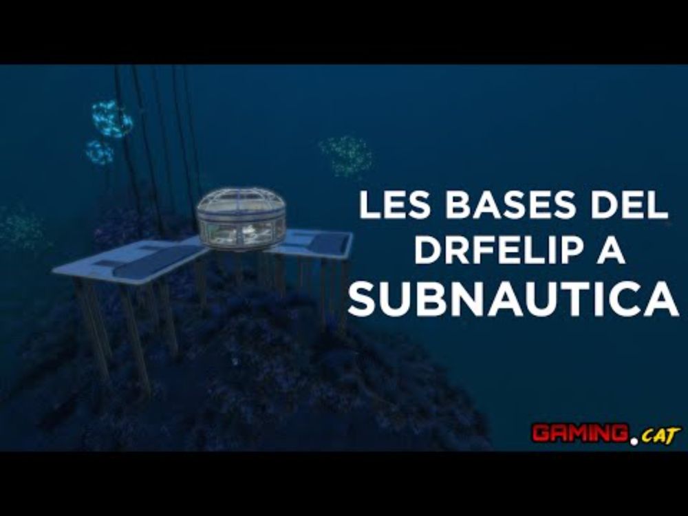 Les bases del drfelip a Subnautica