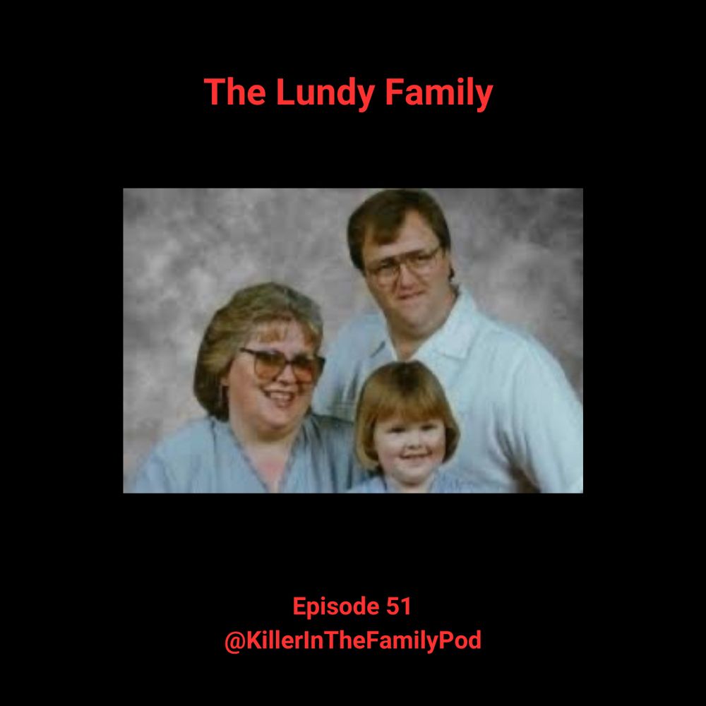 Am image of Christine, Amber and Mark Lundy for episode 51 of Killer in the family podcast 