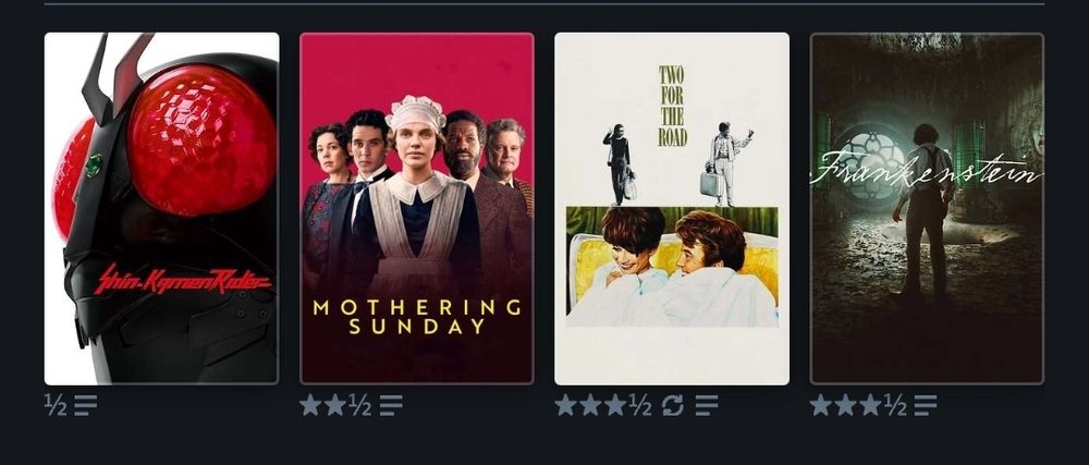 Captura de mis cuatro ultimas películas vistas: Frankenstein, Dos en la carretera, Mothering Sunday y Shin Kamen Raider