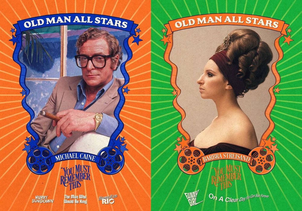 A pair of all-star card images featuring Michael Caine and Barbra Streisand with their names, Old Man All Stars, You Must Remember This, and films featuring the actor at the bottom of the card, on Caine's: Hurry Sundown, The Man Who Would Be King, and Blame it on Rio; Barbra's has Funny Girl and On a Clear Day You Can See Forever 