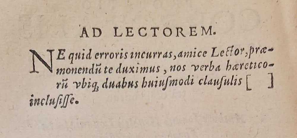Notice in Latin at the beginning of the book which alerts the reader to the use of square brackets 'to help avoid mistakes'