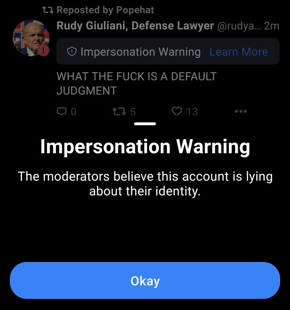 A tweet from an account named RUDY GIULIANI, DEFENSE LAWYER and pop-up box that says "Impersonation Warning: The moderators believe this account is lying about their identity."