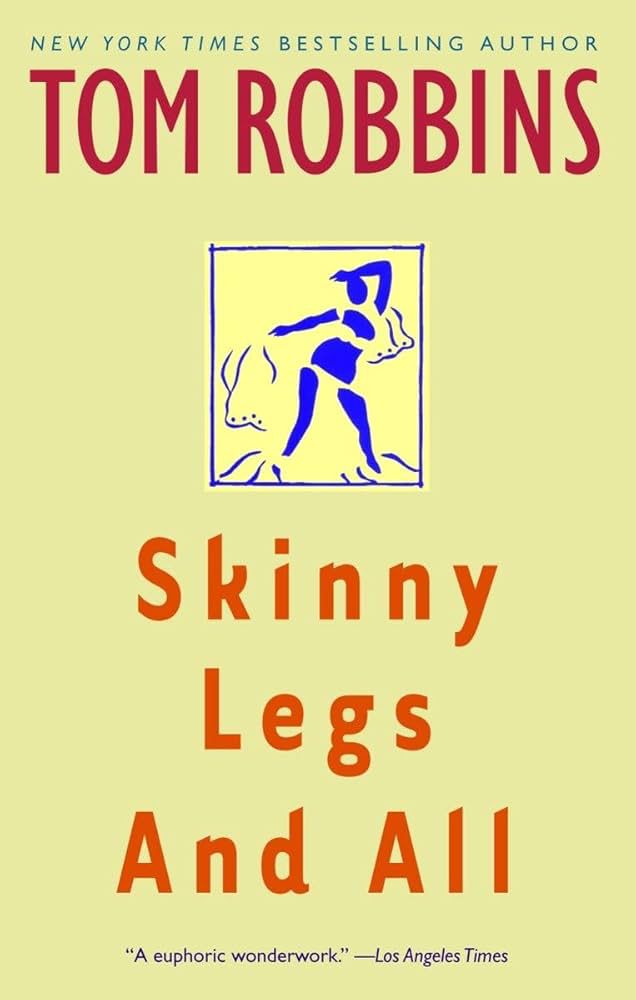 Cover art for Skinny Legs And All by Tom Robbins