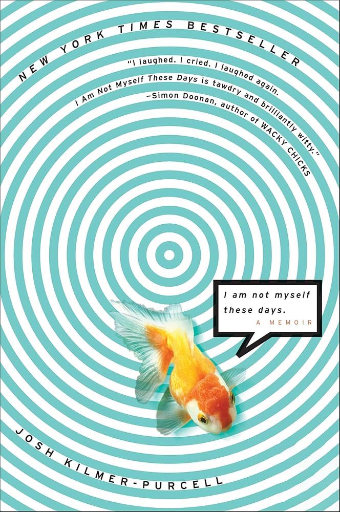 Cover art for I Am Not Myself These Days by Josh Kilmer-Purcell