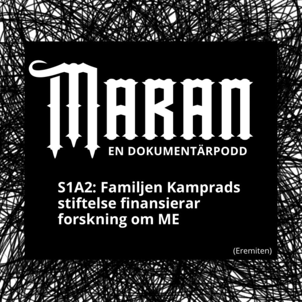 Maran S1A2: Familjen Kamprads stiftelse finansierar forskning om ME