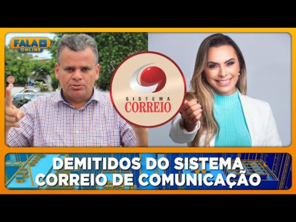 Emerson Machado e Jaceline Marques são demitidos do Sistema Correio