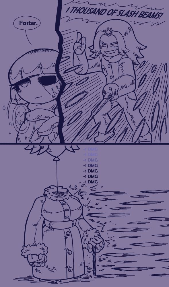 Nobody: "Faster."
Gammagin: "1 THOUSAND OF SLASH BEAMS!"
