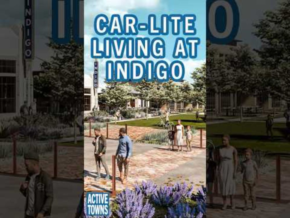 INDIGO: Car-Lite Living in Houston  #streetsareforpeople