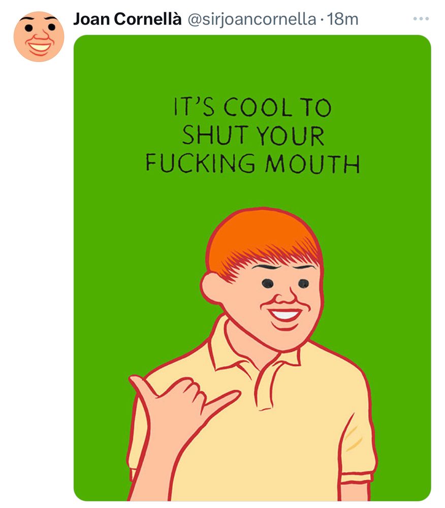 It’s cool to shut your fucking mouth