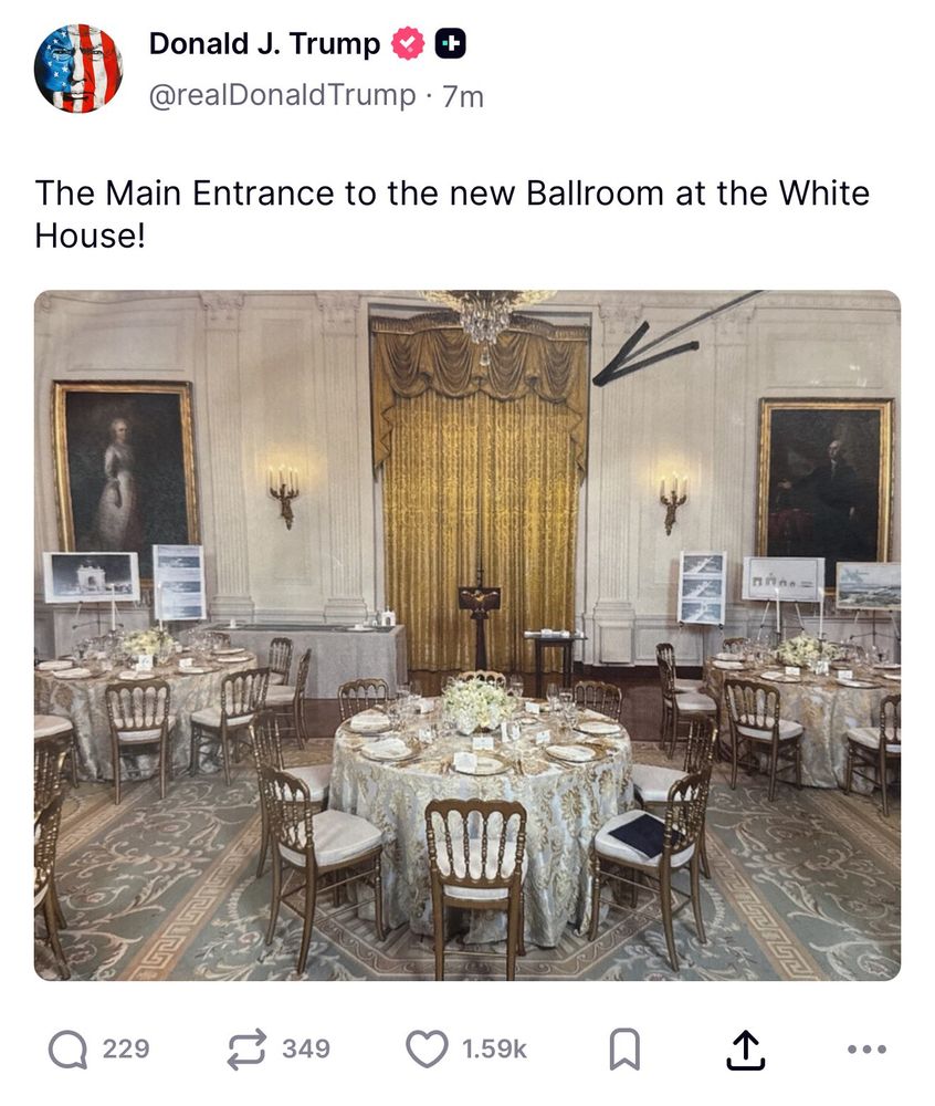Trump shows a picture of golden curtains and adds the caption:

Donald J. Trump
@realDonald Trump • 7m

The Main Entrance to the new Ballroom at the White House!