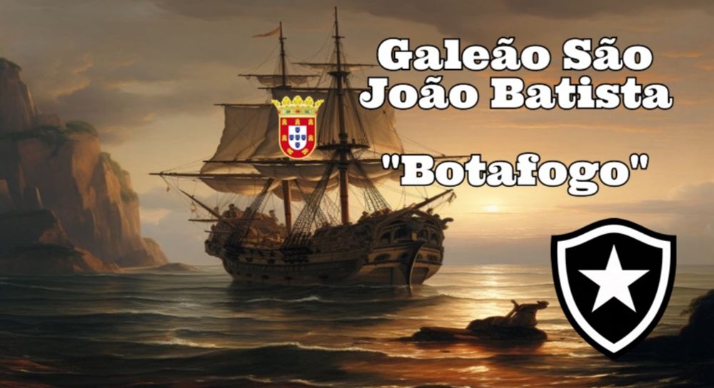 O Botafogo é Bairro, Clube, e já foi nome de Navio de guerra Português mais grandioso dos Mares em meados de 1500; conheça a história do Navio Galeão São João Batista ¨o Botafogo¨ e a ligação desta em...