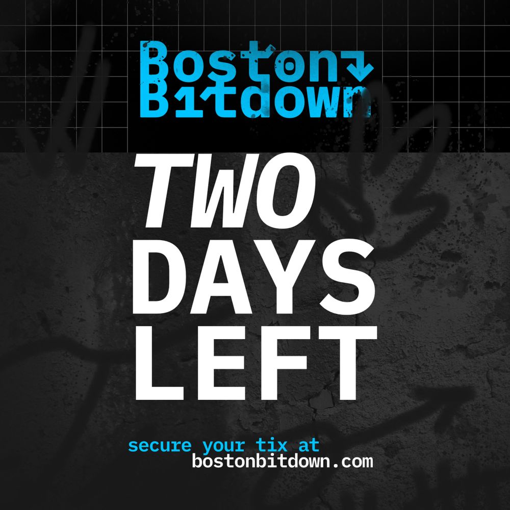 Boston Bitdown 
Two days left
Secure your tix at bostonbitdown.com