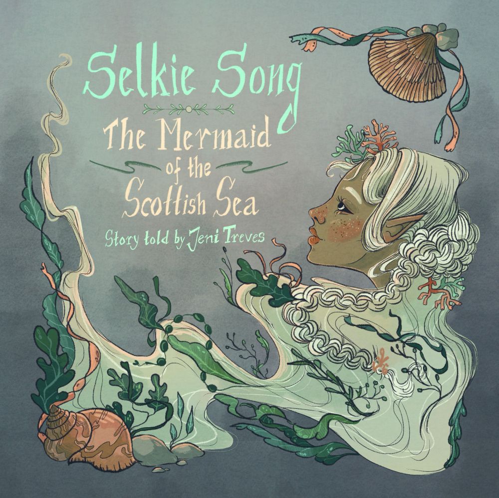 A book cover of a folk tale story „Selkie Song - The Mermaid of Scottish Sea”
