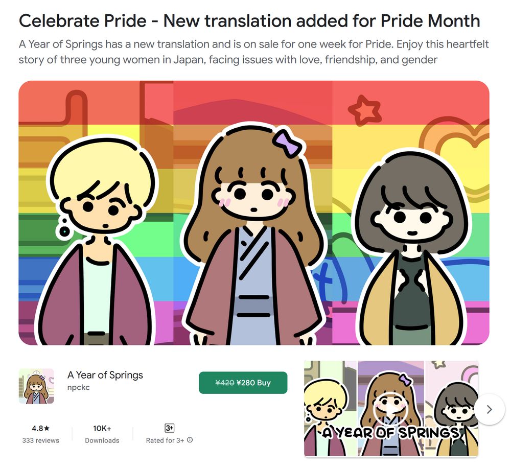 Celebrate Pride - New translation added for Pride Month for A Year of Springs!
On sale for 280 yen on Google Play

A banner showcasing the three characters from A Year of Springs with rainbow flag colours in the background
