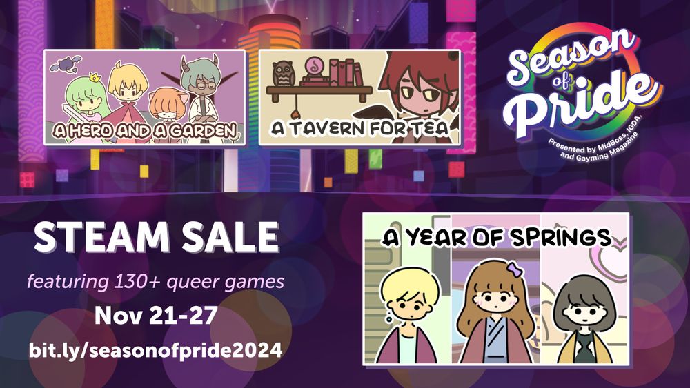 A Hero and a Garden, A Tavern for Tea, and A Year of Springs are in the Season of Pride Steam Sale featuring 130+ queer games from Nov 21-27!