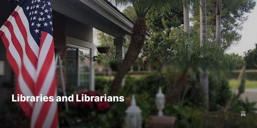 Libraries and Librarians