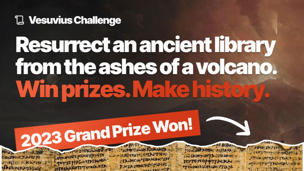 Vesuvius Challenge 2023 Grand Prize awarded: we can read the scrolls!