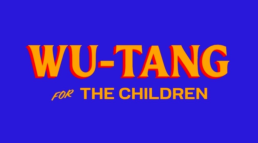 Wu-Tang for the children 