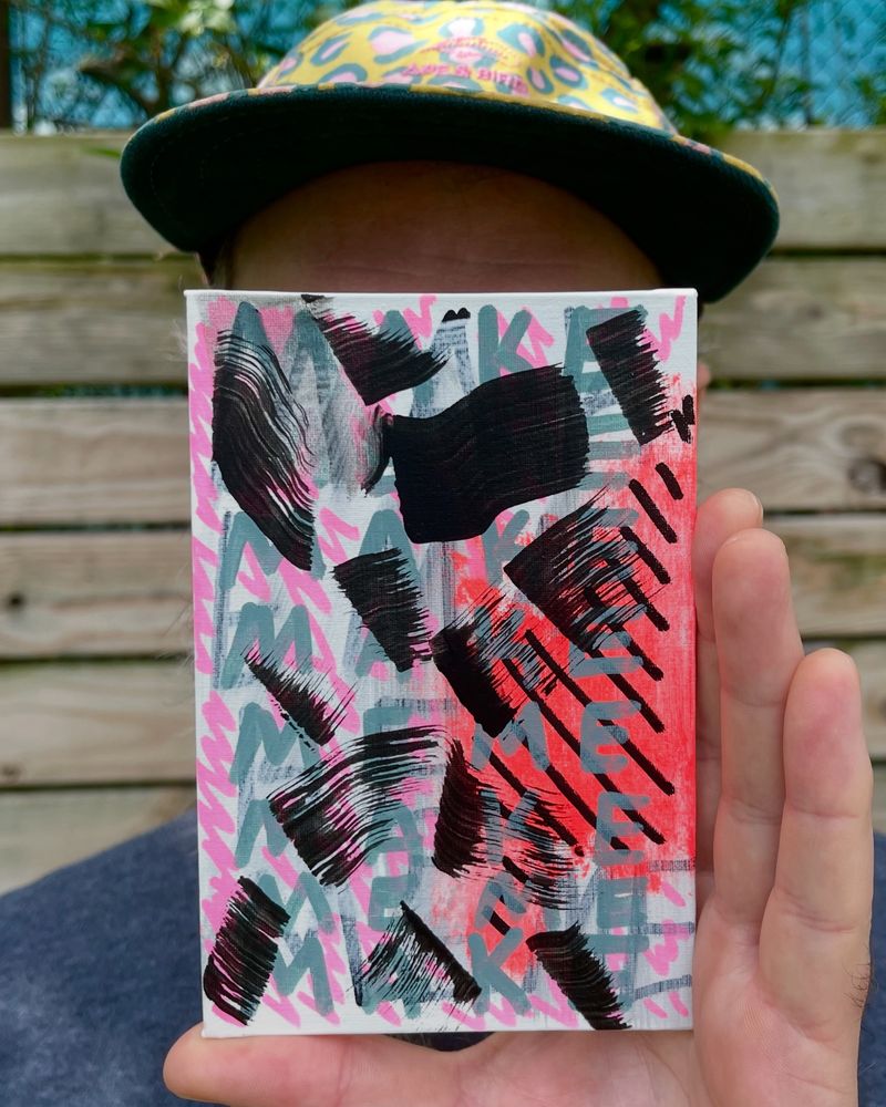 Abstract Punk Rock Painting “Make Me” 2025 Acrylic and Ink on Canvas Board 4x6 inches. 