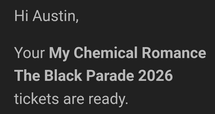 Confirmation of our ticket order to see My Chemical Romance next year