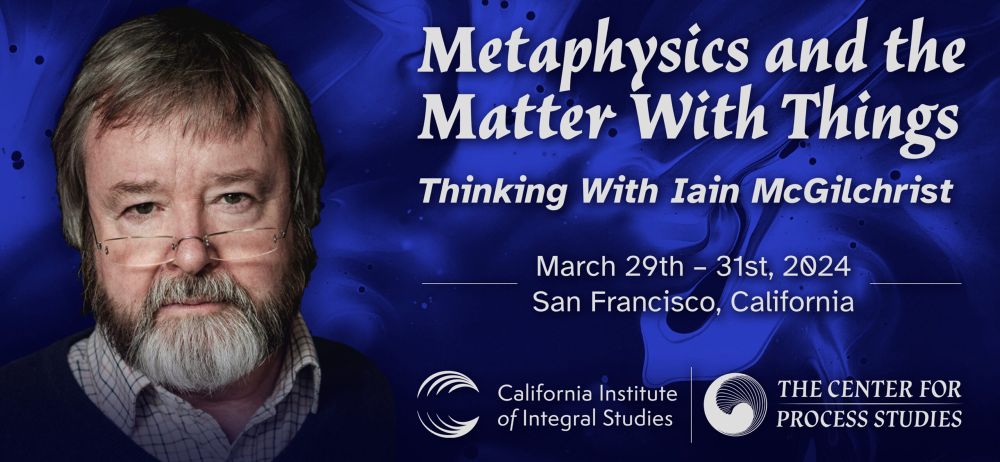 Metaphysics and the Matter with Things: Thinking with Iain McGilchrist