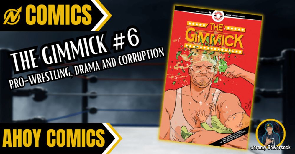 The Gimmick #6 - Pro-Wrestling, Drama and Corruption - NERD INITIATIVE