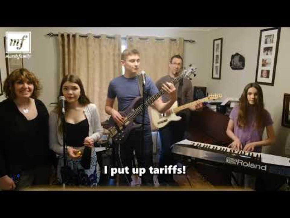 "I Put Up Tariffs" - Marsh Family adaptation of Bob Marley and the Wailers, "I Shot the Sheriff"
