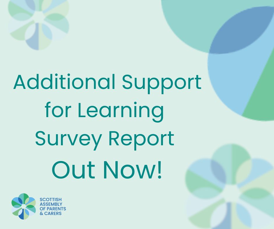 The assembly's blue and green flower logo and the wording Additional Support for Learning Survey report out now!